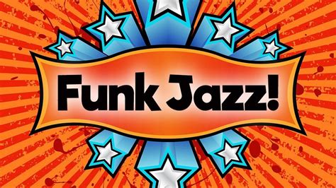 Funk Jazz Funky Smooth Jazz Saxophone Music Upbeat Jazz