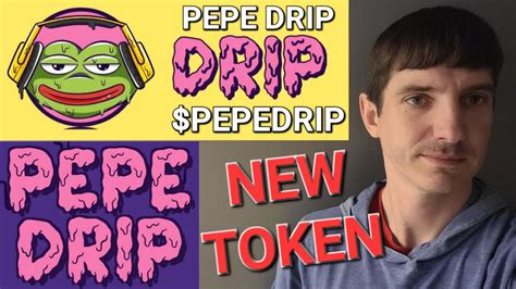 Pepedrip Pepe Drip Token Crypto Coin Altcoin How To Buy Nft Nfts Bsc
