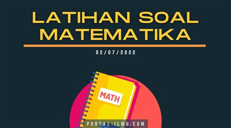 Soal Matematika SD Kelas 4 Materi Kelipatan Bilangan Faktor Bilangan