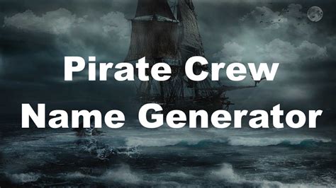 Pirate Crew Name Generator Random Name Generators