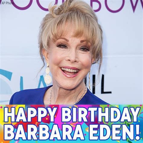 Barbara Edens Birthday Celebration Happybdayto