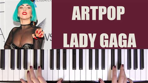 How To Play Artpop Lady Gaga Youtube
