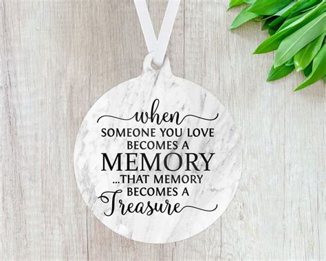 When Someone You Love Becomes A Memory That Memory Becomes A Etsy