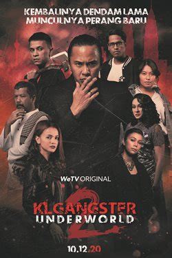 Kl gangster 2 oyuncuları ve yapım ekibi. KL Gangster: Underworld Season 2 (Malay) | In Home ...