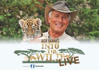 Jack Hanna S Into The Wild Live Presented By Nationwide Sunrise Theatre