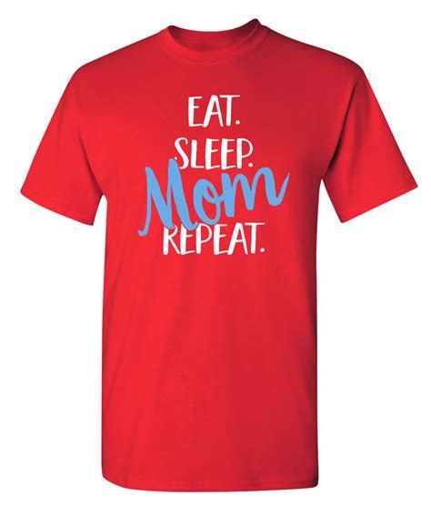 mom repeat sarcastic humor graphic novelty super soft ring spun funny t shirt