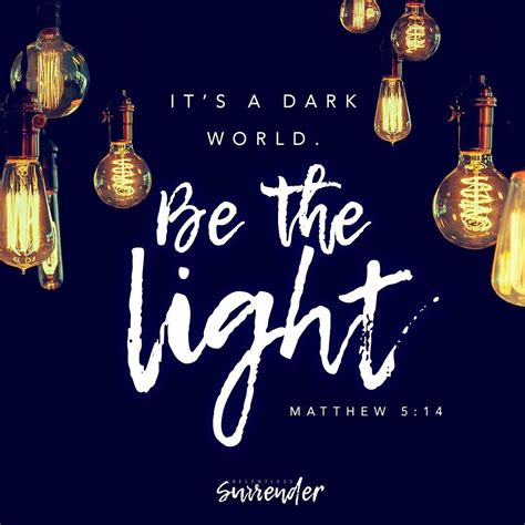 Bible Verse Matthew 514 Be The Light Inspirational Quotes