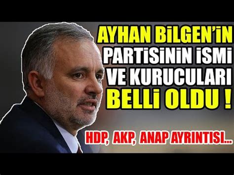Ayhan Bilgen in partisinin ismi ve kurucuları belli oldu HDP AKP