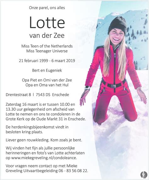 Dat blijkt uit de rouwadvertentie. Lotte van der Zee 06-03-2019 overlijdensbericht en condoleances - Mensenlinq.nl