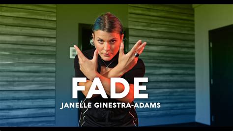 Kanye West Fade Dance Choreography By Janelle Ginestra Youtube