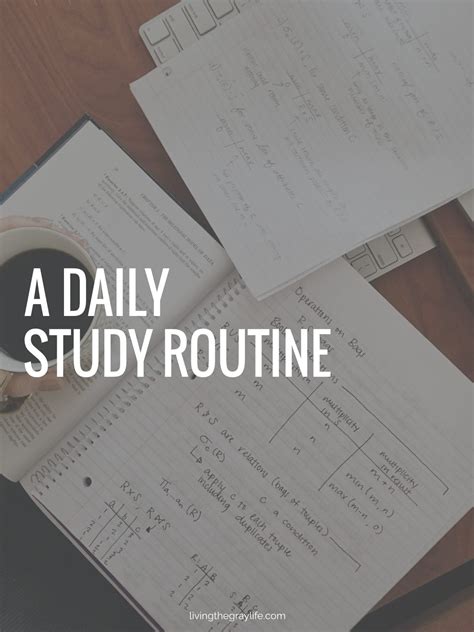 A Daily Study Routine Living The Gray Life