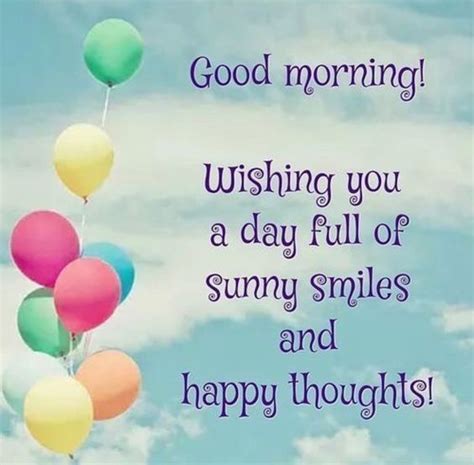 Wishing You A Day Full Of Sunny Smiles And Happy Thoughts Pictures
