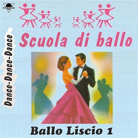 Scuola Di Ballo Liscio Vol Dance Dance Dance De Mario Battaini En Amazon Music Amazon Es
