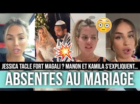 Kamila Et Manon Absentes Du Mariage De Magali Berdah Elles S