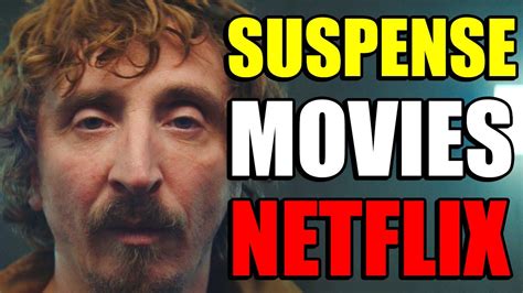 Best Suspense Movies On Netflix In 2020 Updated Youtube