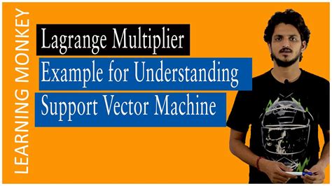 Lagrange Multiplier Example For Understanding Support Vector Machine