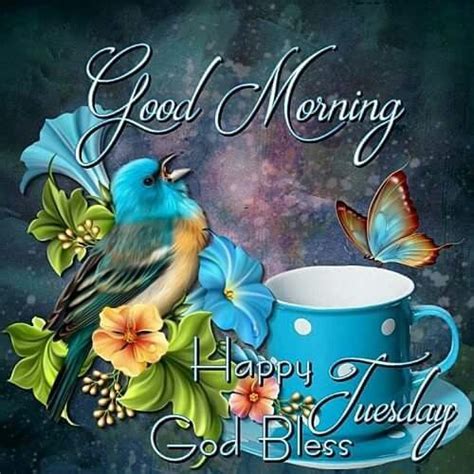 Good Morning Happy Tuesday God Bless Pictures Photos
