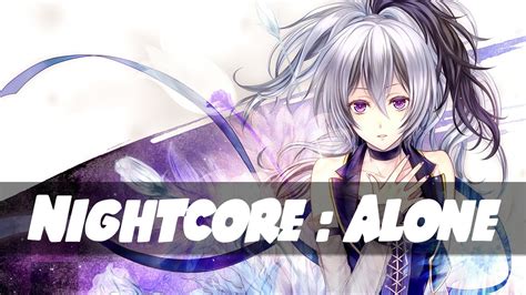 Nightcore Alone Youtube