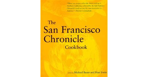 The San Francisco Chronicle Cookbook By Michael Bauer