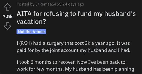 Woman Asks If Shes A Jerk For Refusing To Fund Her Husbands Vacation