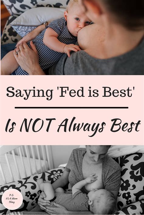 saying ‘fed is best is not always best breastfeeding support for moms breastfeeding support