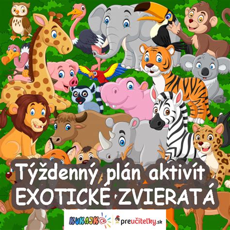 Týždenný Plán Exotické Zvieratká Preučiteľkysk