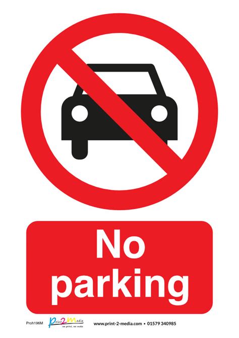 No Parking Safety Sign Print 2 Media Ltd