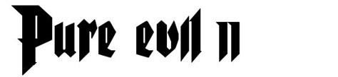 Pure Evil 2 Font Download Free Legionfonts