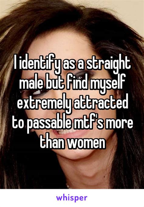 I Identify As A Straight Male But Find Myself Extremely Attracted To