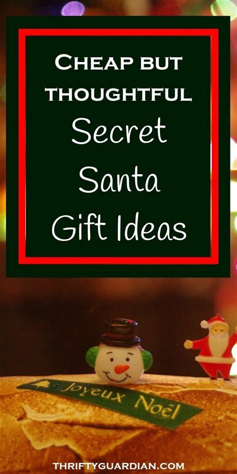 Cheap But Creative Secret Santa T Ideas Thrifty Guardian