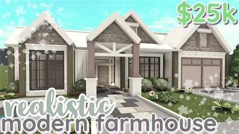25k Realistic Bloxburg Modern Farmhouse House Build 1 Story With