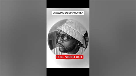 Dj Maphorisa Drawing Art Pencildrawing Mrbeast Amapiano Uncledonze