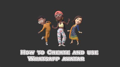 How To Create And Use Your Avatar On Whatsapp