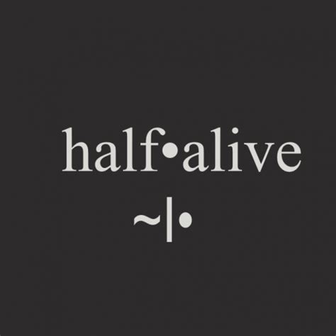 Half Alive Songs Updated 212 2022 Tier List Community Rankings