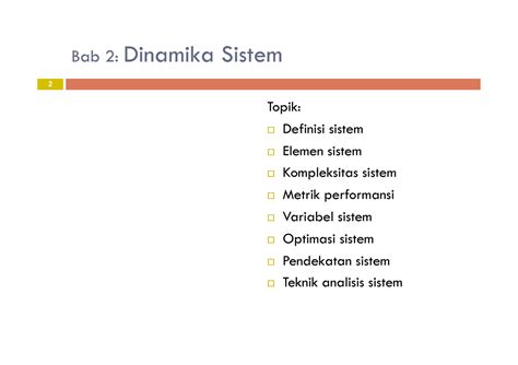 Pemodelan Sistem Definisi Sistem Elemen Sistem Bab 2 Dinamika Sistem Bacaan Harrell Bab 2