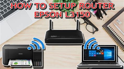Cara Setting Router Epson Echotank L3150 Youtube