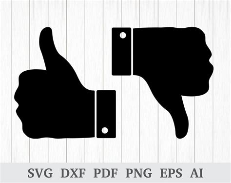 Thumbs Up Svg Thumbs Down Svg Like Sign Svg Thumbs Up Vector Svg