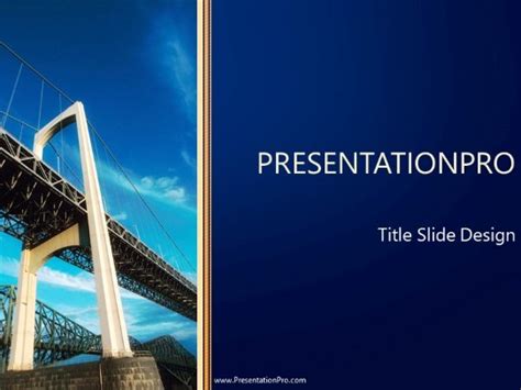 Bridge Powerpoint Template Presentationpro