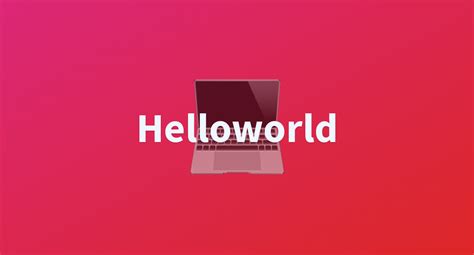 Helloworld A Hugging Face Space By Forker