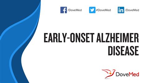 Early Onset Alzheimer Disease