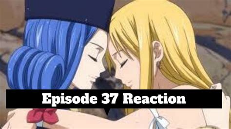 Fairy Tail Blind Reaction Episode 37 English Dub Review YouTube
