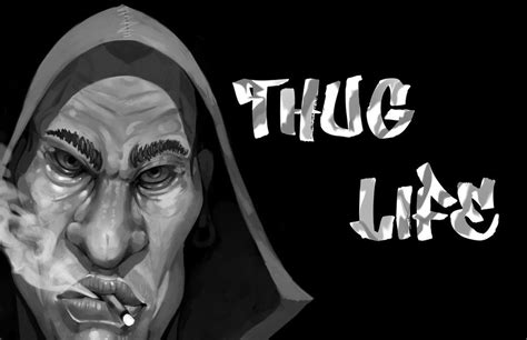 Hard Thug Life Quotes Quotesgram