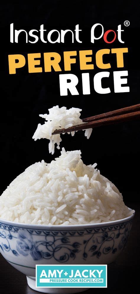 Perfect Foolproof Instant Pot Rice Tested By Amy Jacky Recipe Rice Instant Pot Recipe