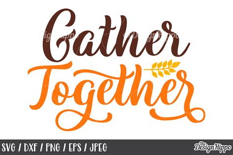 Thanksgiving Sign, Gather Together SVG, PNG, DXF, Cut Files (159340) | Cut Files | Design Bundles