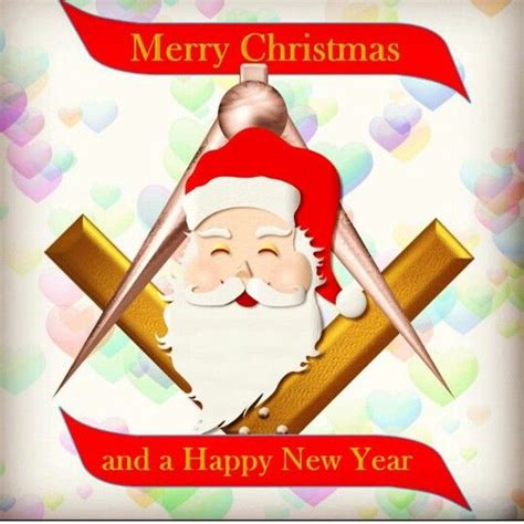 Merry Christmas And Happy New Years Masonic Masonic Symbols Masonic