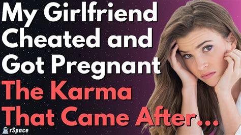 My Girlfriend Cheated And Got Pregnant The Karma That Came After Cheating Story Youtube