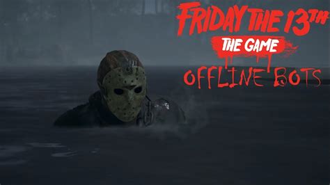 Friday The 13th Jason Part 7 Vs Offline Bots Gameplay Youtube