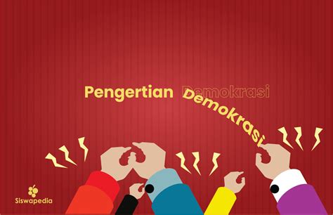 Pengertian Demokrasi Menurut Para Ahli