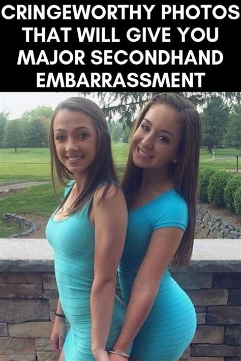 Cringeworthy Photos That Will Give You Major Secondhand Embarrassment