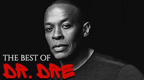 The Best Of Dr Dre Youtube